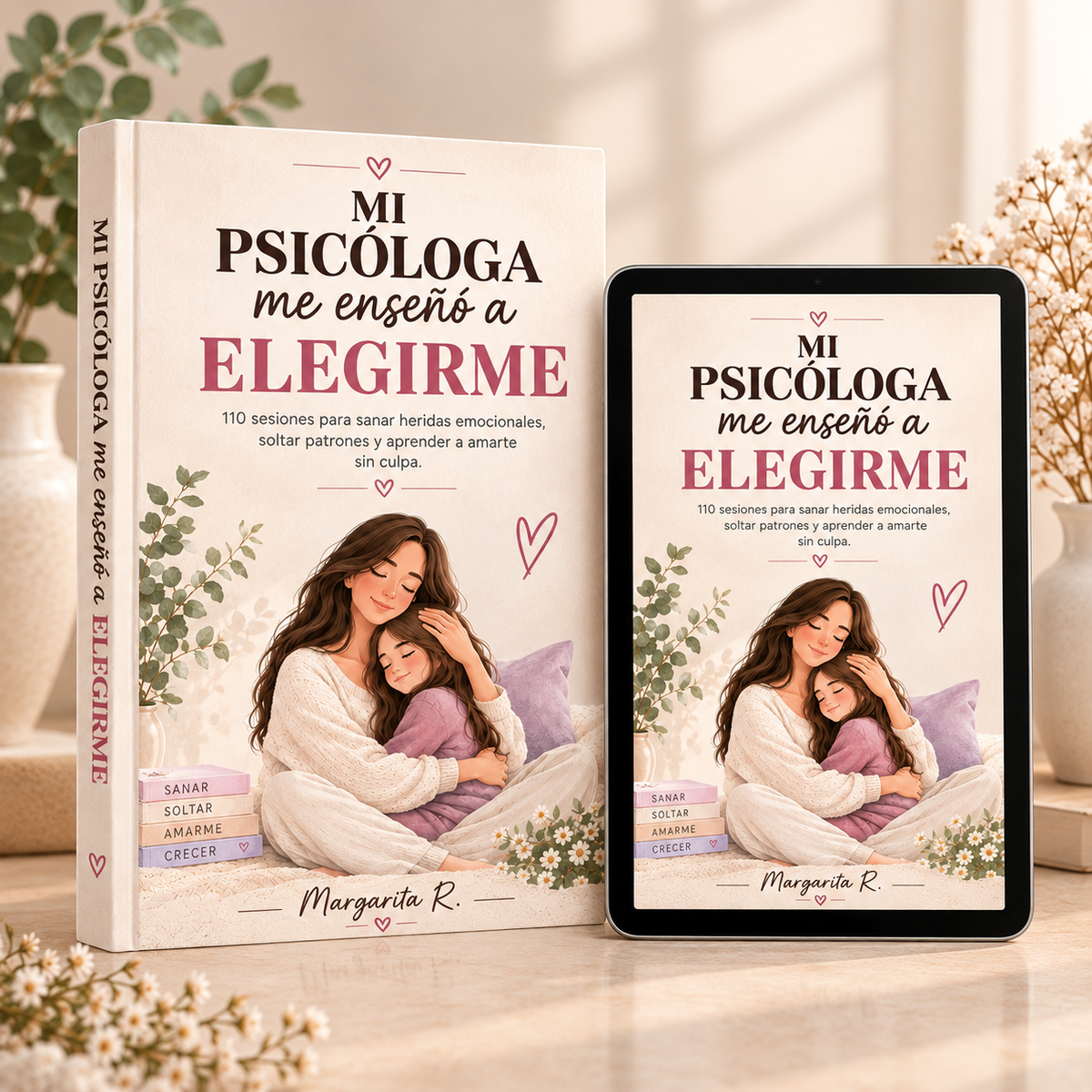 Mi psicóloga me enseñó a elegirme